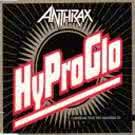Anthrax : Hy Pro Glo